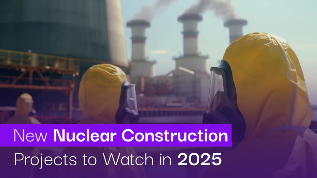 New Nuclear Construction Projects